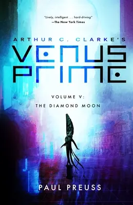 Arthur C. Clarke's Venus Prime 5 - Diamentowy księżyc - Arthur C. Clarke's Venus Prime 5-The Diamond Moon