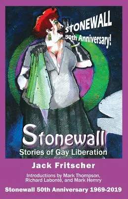 Stonewall: Historie wyzwolenia gejów - Stonewall: Stories of Gay Liberation