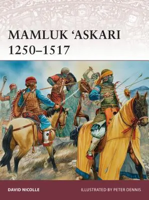 Mamelucy 'Askari 1250-1517 - Mamluk 'Askari 1250-1517
