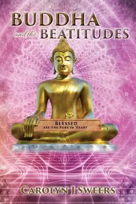 Budda i błogosławieństwa - Buddha and the Beatitudes