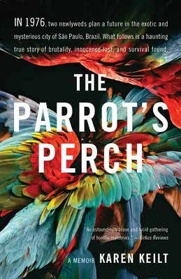 The Parrot's Perch: Pamiętnik - The Parrot's Perch: A Memoir