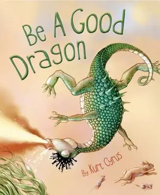 Bądź dobrym smokiem - Be a Good Dragon