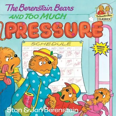 Niedźwiedzie Berenstain i zbyt duża presja - The Berenstain Bears and Too Much Pressure