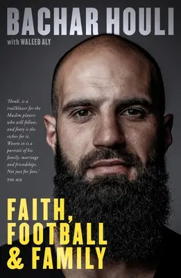 Bachar Houli: Wiara, piłka nożna i rodzina - Bachar Houli: Faith, Football and Family