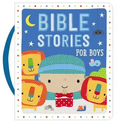 Opowieści biblijne dla chłopców - Bible Stories for Boys