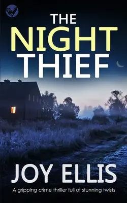 NOCNY ZŁODZIEJ trzymający w napięciu thriller kryminalny pełen oszałamiających zwrotów akcji - THE NIGHT THIEF a gripping crime thriller full of stunning twists