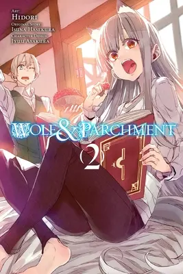 Wolf & Parchment, tom 2 (manga): Nowa teoria Spice & Wolf - Wolf & Parchment, Vol. 2 (Manga): New Theory Spice & Wolf