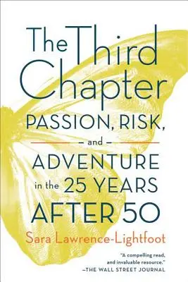 Trzeci rozdział: Pasja, ryzyko i przygoda w 25 lat po 50-tce - The Third Chapter: Passion, Risk, and Adventure in the 25 Years After 50