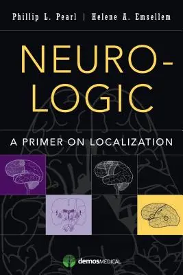 Neurologia: Elementarz lokalizacji - Neuro-Logic: A Primer on Localization