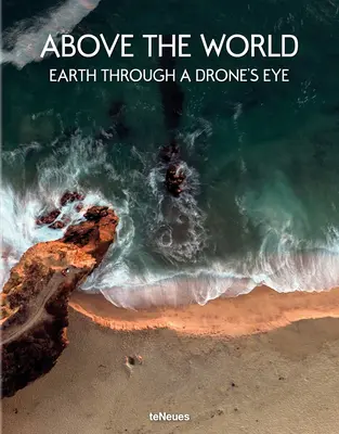 Ponad światem: Ziemia okiem drona - Above the World: Earth Through a Drone's Eye