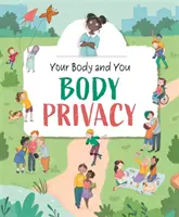 Twoje ciało i Ty: Prywatność ciała - Your Body and You: Body Privacy