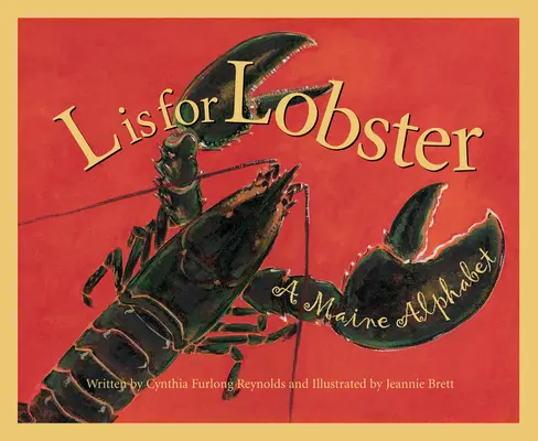 L jak Homar: Alfabet Maine - L is for Lobster: A Maine Alphabet