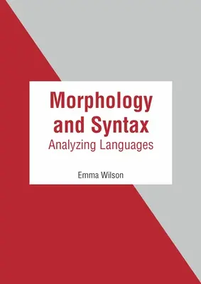 Morfologia i składnia: Analiza języków - Morphology and Syntax: Analyzing Languages