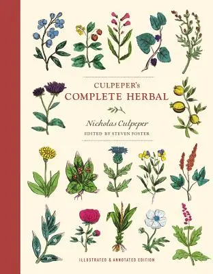 Culpeper's Complete Herbal: Wydanie ilustrowane z przypisami - Culpeper's Complete Herbal: Illustrated and Annotated Edition