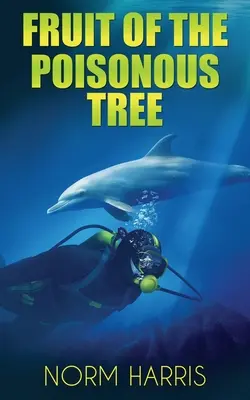 Owoc trującego drzewa - Fruit of the Poisonous Tree