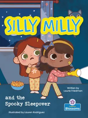 Głupiutka Milusia i upiorna nocowanka - Silly Milly and the Spooky Sleepover