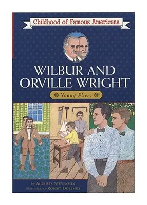 Wilbur i Orville Wright: Młodzi lotnicy - Wilbur and Orville Wright: Young Fliers