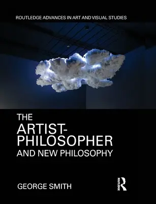 Artysta-filozof i nowa filozofia - The Artist-Philosopher and New Philosophy