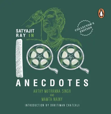 Satyajit Ray w 100 anegdotach - Satyajit Ray in 100 Anecdotes