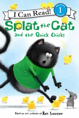 Kot Splat i szybkie pisklęta - Splat the Cat and the Quick Chicks