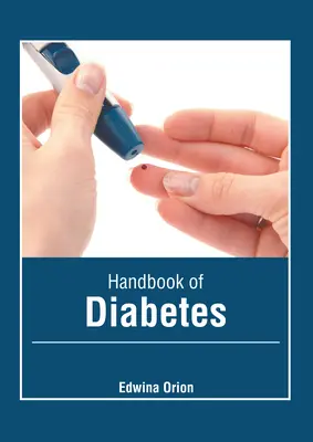 Podręcznik cukrzycy - Handbook of Diabetes