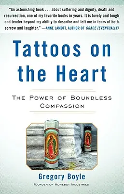 Tatuaże na sercu: Siła bezgranicznego współczucia - Tattoos on the Heart: The Power of Boundless Compassion