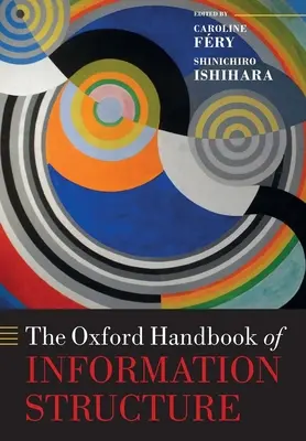 Oksfordzki podręcznik struktury informacji - The Oxford Handbook of Information Structure