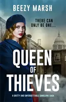 Queen of Thieves - Niezapomniany nowy głos w sadze kryminalnej o gangach - Queen of Thieves - An unforgettable new voice in gangland crime saga