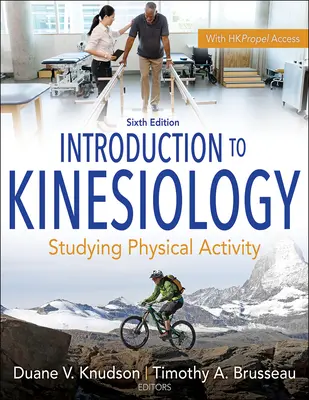 Wprowadzenie do kinezjologii: Badanie aktywności fizycznej - Introduction to Kinesiology: Studying Physical Activity