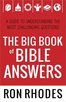 Wielka księga odpowiedzi biblijnych: Przewodnik do zrozumienia najtrudniejszych pytań - The Big Book of Bible Answers: A Guide to Understanding the Most Challenging Questions