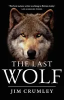 Ostatni wilk - Last Wolf