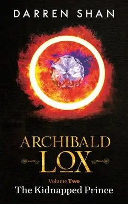 Archibald Lox Tom 2: Porwany książę - Archibald Lox Volume 2: The Kidnapped Prince