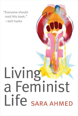 Życie w duchu feminizmu - Living a Feminist Life