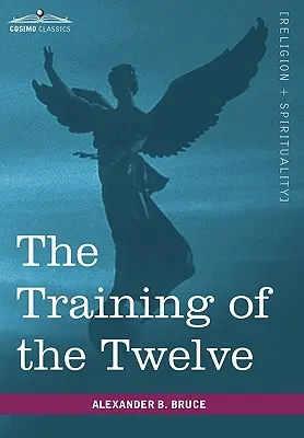 Szkolenie dwunastu - The Training of the Twelve