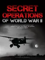 Tajne operacje II wojny światowej - Secret Operations of World War II