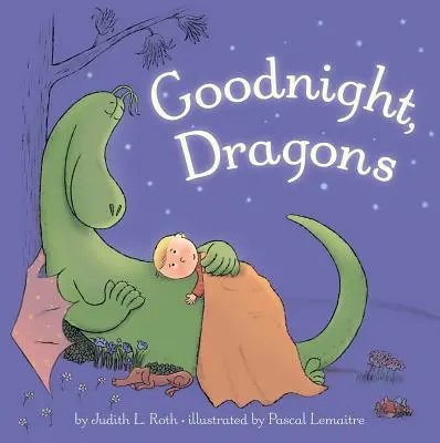 Dobranoc, smoki - Goodnight, Dragons