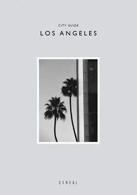 Zbożowy przewodnik po mieście: Los Angeles - Cereal City Guide: Los Angeles