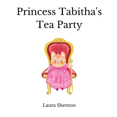 Podwieczorek księżniczki Tabithy - Princess Tabitha's Tea Party