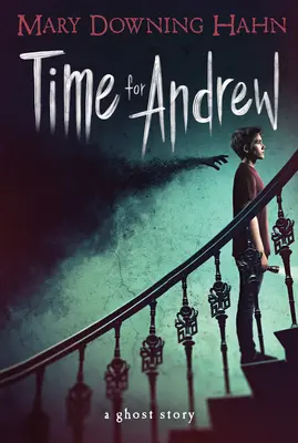 Czas na Andrew: Opowieść o duchach - Time for Andrew: A Ghost Story