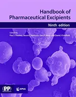 Podręcznik farmaceutycznych substancji pomocniczych - Handbook of Pharmaceutical Excipients