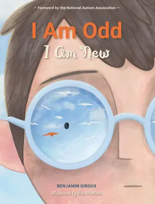 Jestem dziwny, jestem nowy - I Am Odd, I Am New