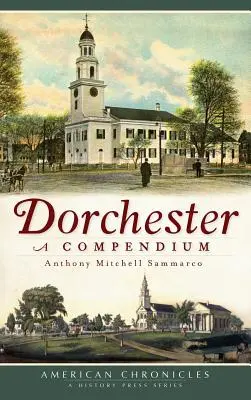 Dorchester: Kompendium - Dorchester: A Compendium