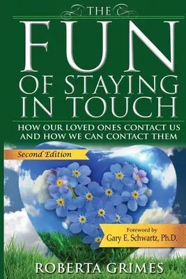 Zabawa w pozostawanie w kontakcie: jak nasi ukochani kontaktują się z nami i jak my możemy się z nimi skontaktować - The Fun of Staying in Touch: How Our Loved Ones Contact Us and How We Can Contact Them