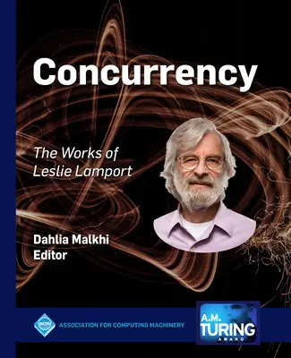 Współbieżność: Dzieła Lesliego Lamporta - Concurrency: The Works of Leslie Lamport