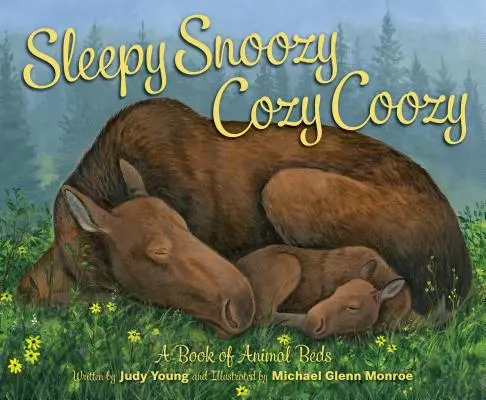 Sleepy Snoozy Cozy Coozy: Księga zwierzęcych łóżek - Sleepy Snoozy Cozy Coozy: A Book of Animal Beds