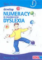 Jak rozwijać umiejętność liczenia u dzieci z dysleksją? - How to Develop Numeracy in Children with Dyslexia