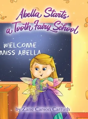 Abella zakłada szkołę Zębowej Wróżki - Abella Starts a Tooth Fairy School