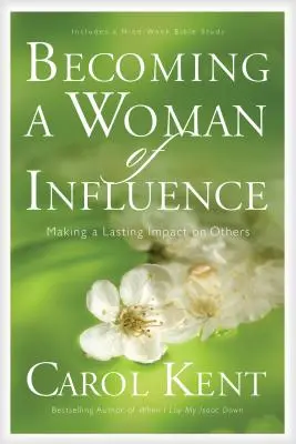 Stawanie się wpływową kobietą - Becoming a Woman of Influence