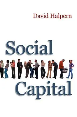 Kapitał społeczny - Social Capital