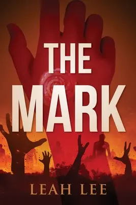 The Mark: Koniec świata - The Mark: The End of the World